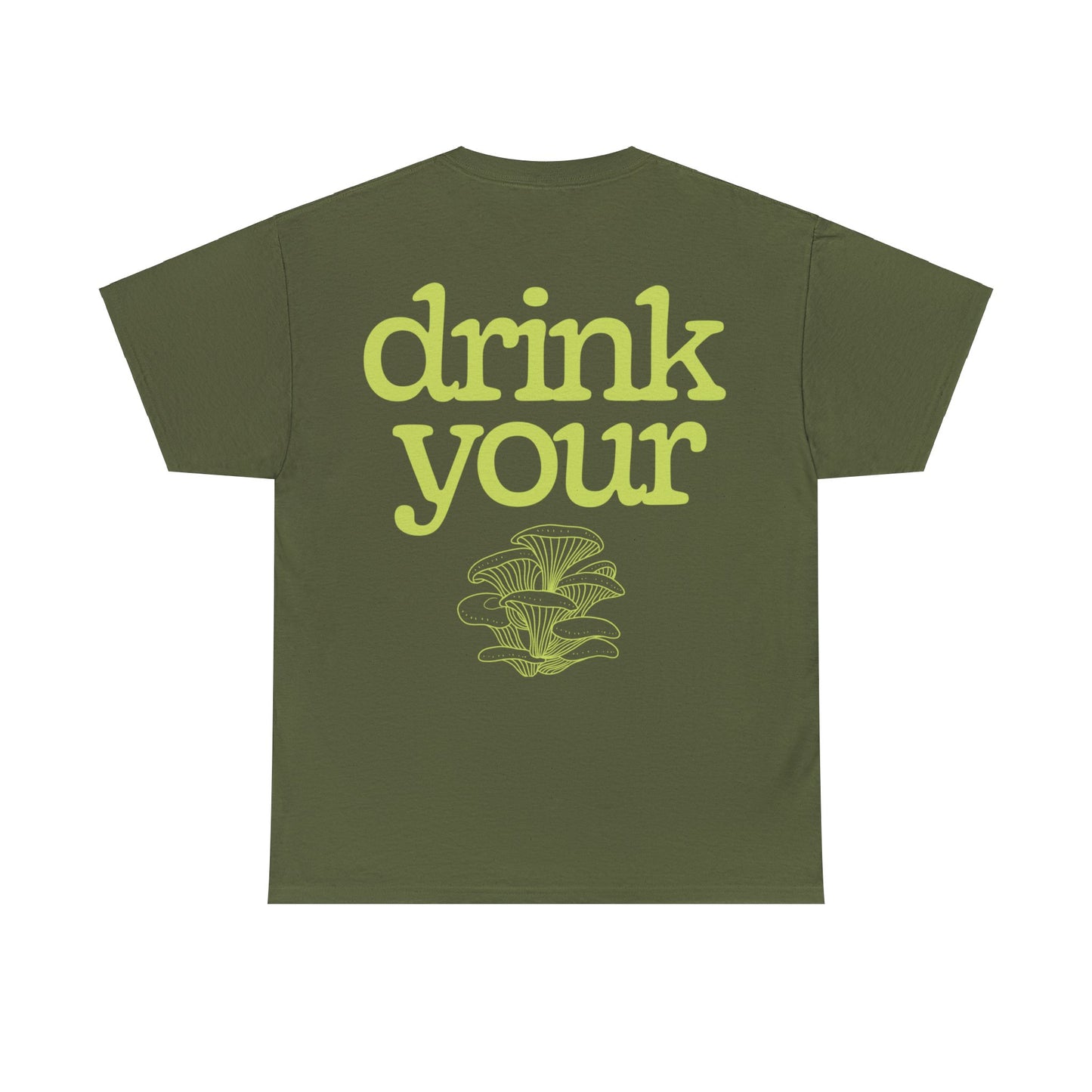 "drink your mushrooms" Unisex Cotton Tee